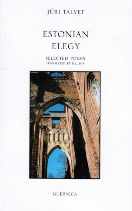 Jüri Talvet - Estonian elegy: selected poems