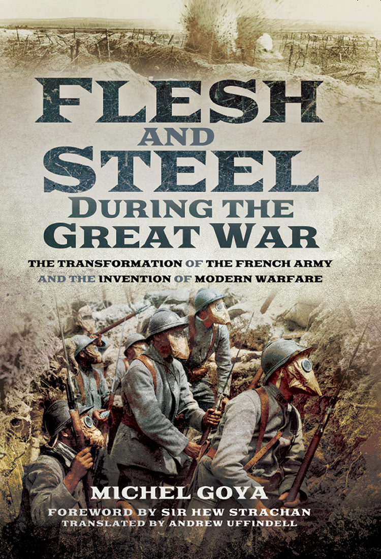 Flesh and Steel during the Great War To Anne Marc-Antoine Victor and - photo 1