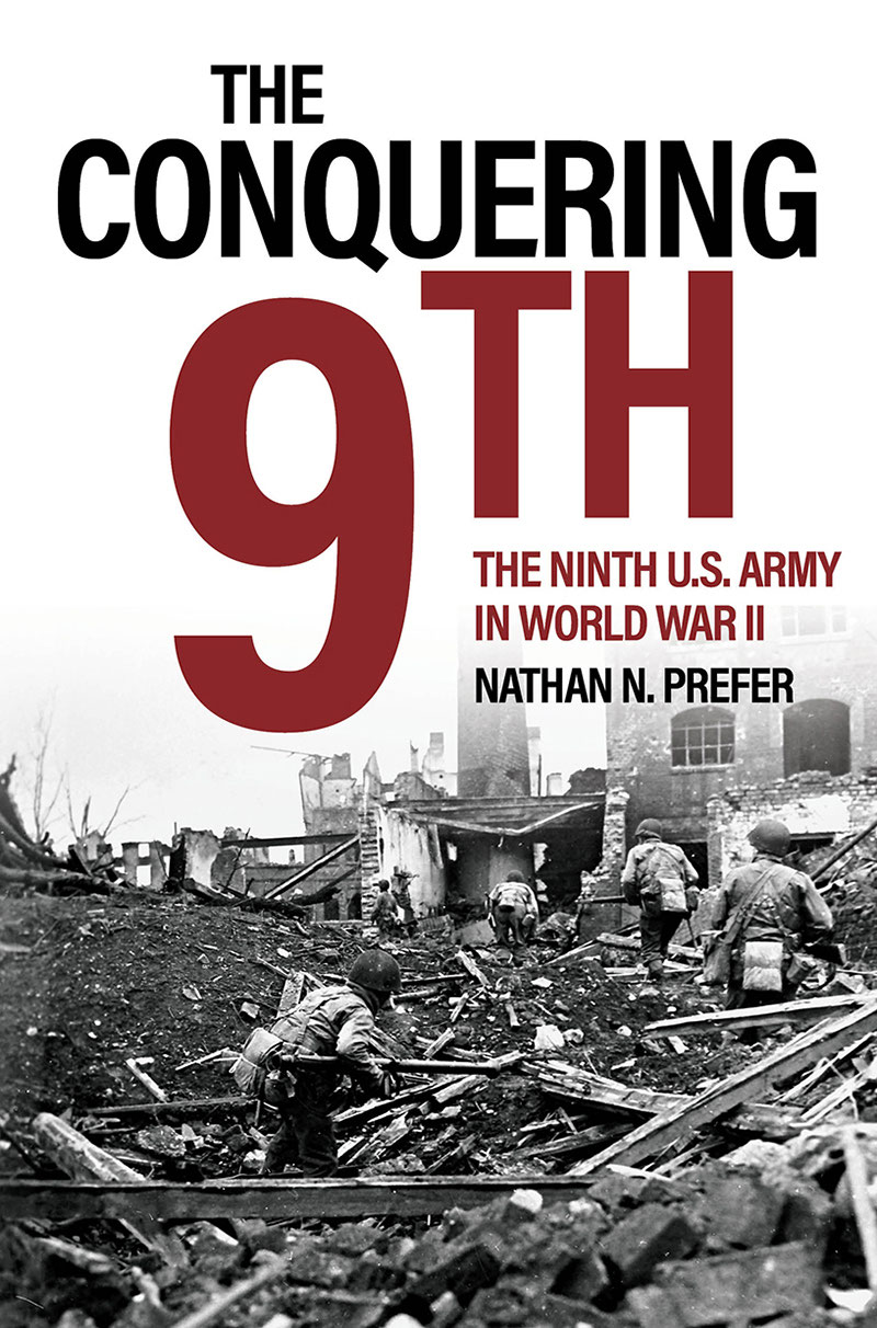 The Conquering Ninth The Ninth US Army in World War II - image 1