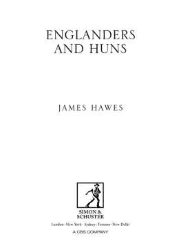 James Hawes - Englanders and Huns