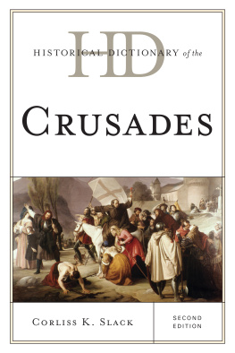 Slack - Historical Dictionary of the Crusades