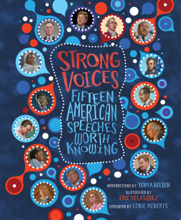 Tonya Bolden Strong Voices: Fifteen American Speeches Worth Knowing