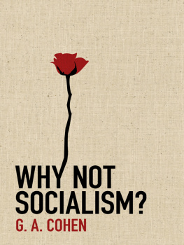 G. A. Cohen - Why Not Socialism?