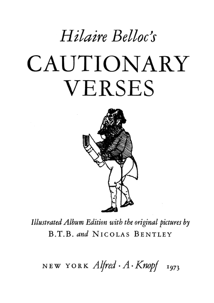 Hilaire Bellocs Cautionary verses - image 2