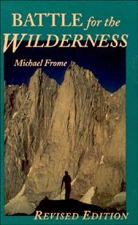 Page iii Battle For The Wilderness Revised Edition Michael Frome - photo 1