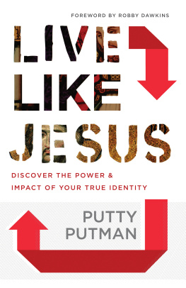 Putty Putman - Live Like Jesus