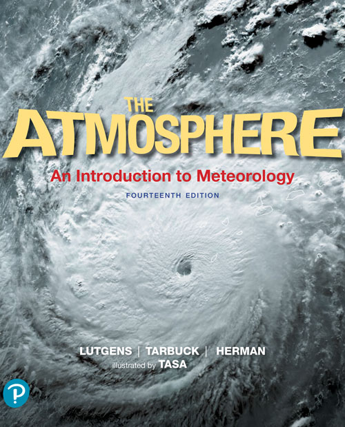 The Atmosphere An Introduction to Meteorology Fourteenth Edition Frederick K - photo 1