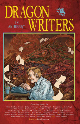 Brandon Sanderson Dragon Writers: An Anthology