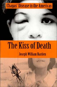 Page iii The Kiss of Death Chagas Disease in the Americas Joseph - photo 1