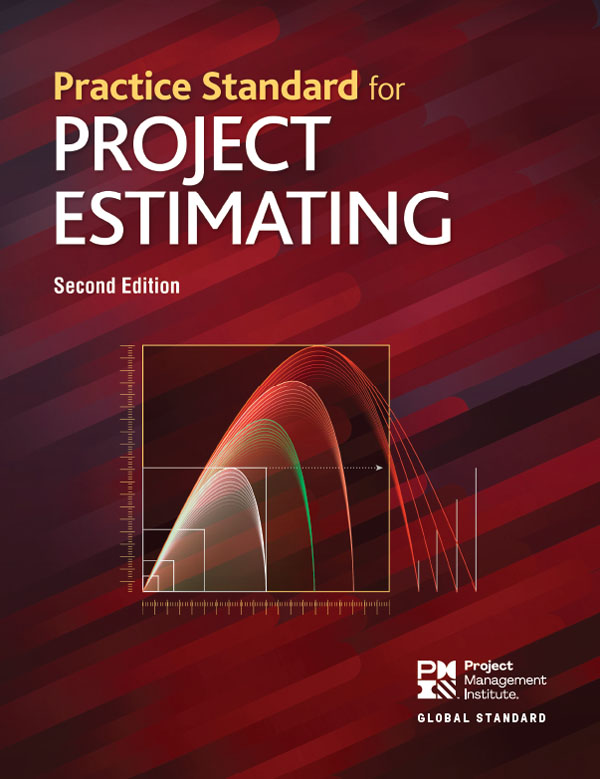 PRACTICE STANDARD FOR PROJECT ESTIMATING SECOND EDITION Library of Congress - photo 1