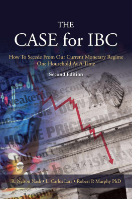 R. Nelson Nash - The Case for IBC