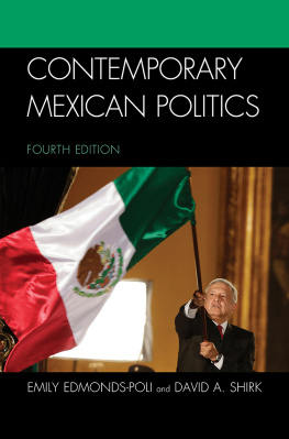 By Emily Edmonds-Poli - Contemporary Mexican Politics, Fourth Edition