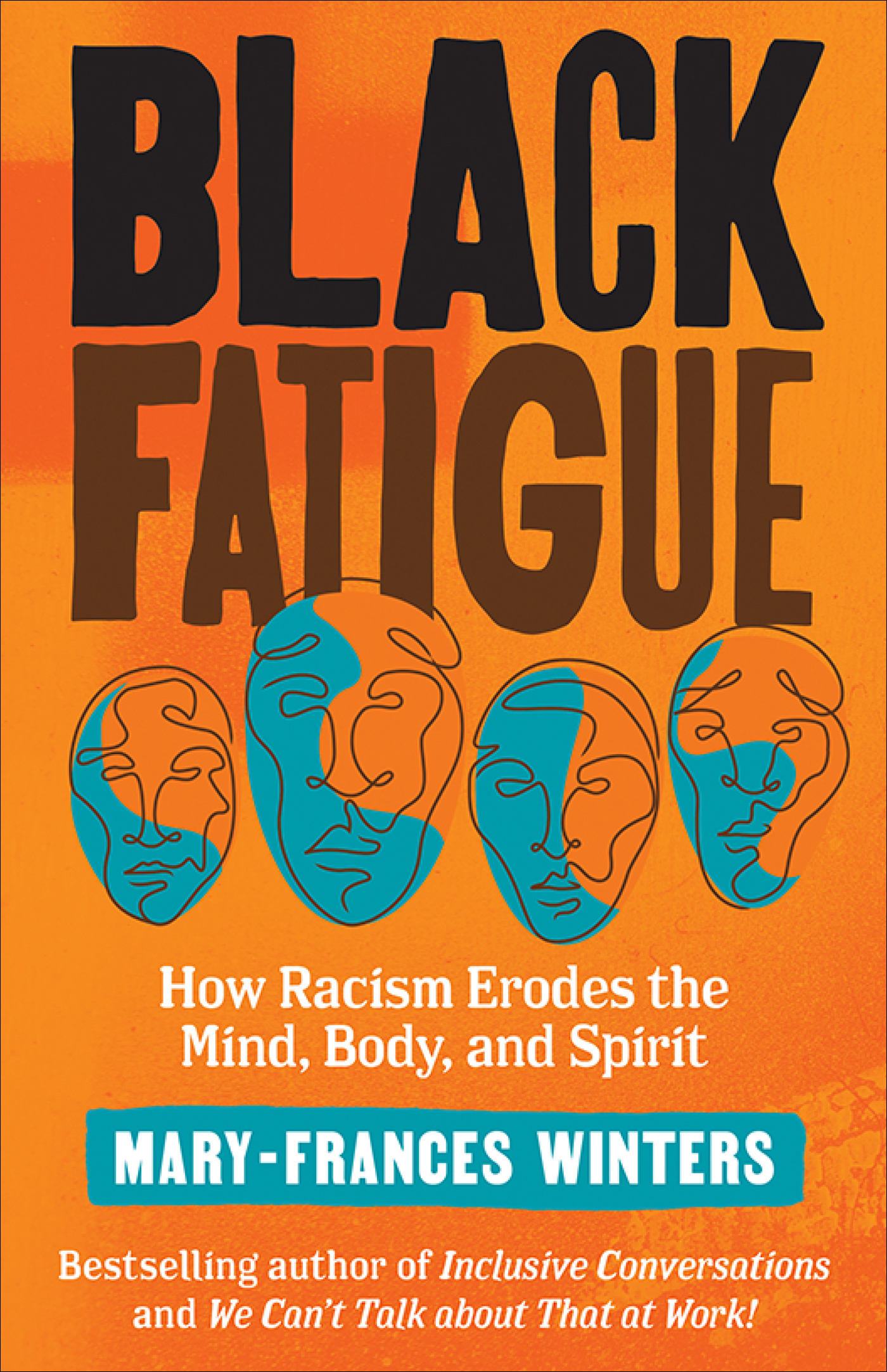 Contents Guide Page List BLACK FATIGUE BLACK FATIGUE How Racism - photo 2