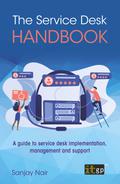 The Service Desk Handbook A guide to service desk implementation management - photo 1