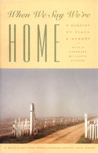 title When We Say Were Home A Quartet of Place and Memory author - photo 1