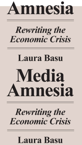 Basu - Media amnesia: rewriting the economic crisis