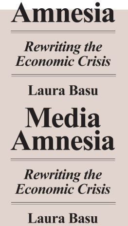 Basu Media amnesia: rewriting the economic crisis