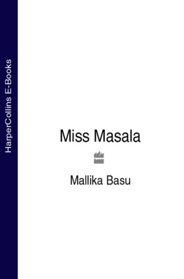 Basu - Miss masala: real Indian cooking for busy living