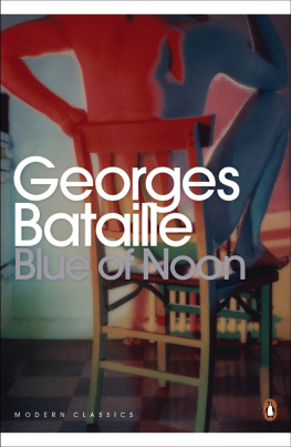 Bataille Georges - Blue of Noon