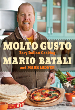 Batali - Molto gusto: easy italian cooking