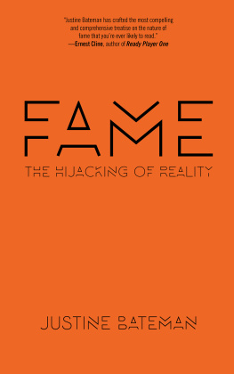 Bateman - Fame: the hijacking of reality