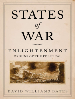Bates - States of war: Enlightenment origins of the political