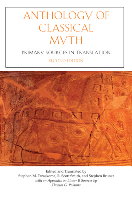Brunet Stephen - Anthology of classical myth: primary sources in translation
