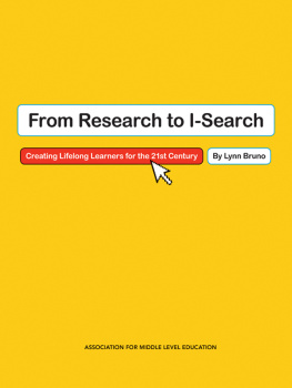 Bruno - From Research to I-Search: Creating Lifelong Learners for the 21st Century