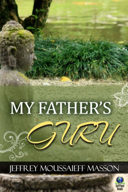 Brunton Paul - My fathers guru: a journey through spirituality and disillusion