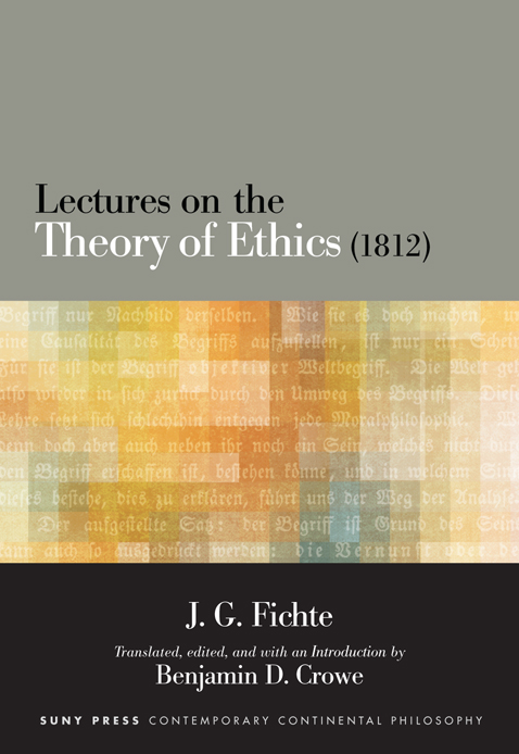 Lectures on the Theory of Ethics 1812 SUNY series in Contemporary Continental - photo 1