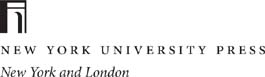 NEW YORK UNIVERSITY PRESS New York and London wwwnyupressorg 2011 by New - photo 1