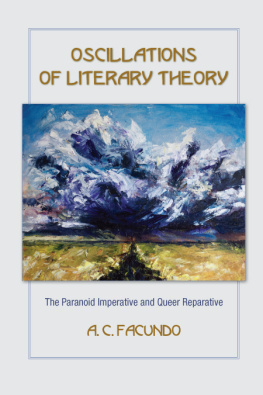 Facundo - Oscillations of Literary Theory The Paranoid Imperative and Queer Reparative