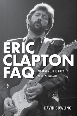 David Bowling Eric Clapton FAQ