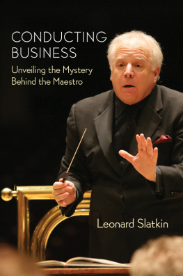 Leonard Slatkin - Conducting Business