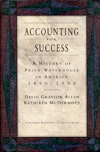 title Accounting for Success A History of Price Waterhouse in America - photo 1