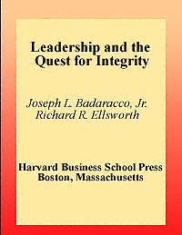 title Leadership and the Quest for Integrity author Badaracco - photo 1