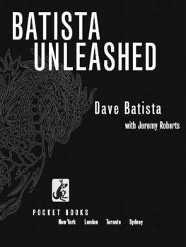 Batista Dave Batista Unleashed