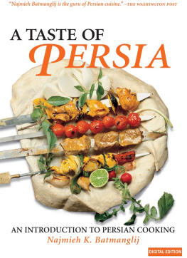 BATMANGLIJ - A taste of Persia: an introduction to Persian cooking