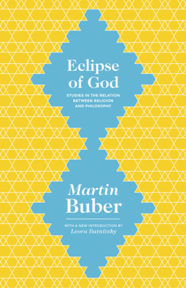Batnitzky Leora - Eclipse of God: Studies in the Relation Between Religion and Philosophy