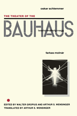 Bauhaus. - The Theater of the Bauhaus