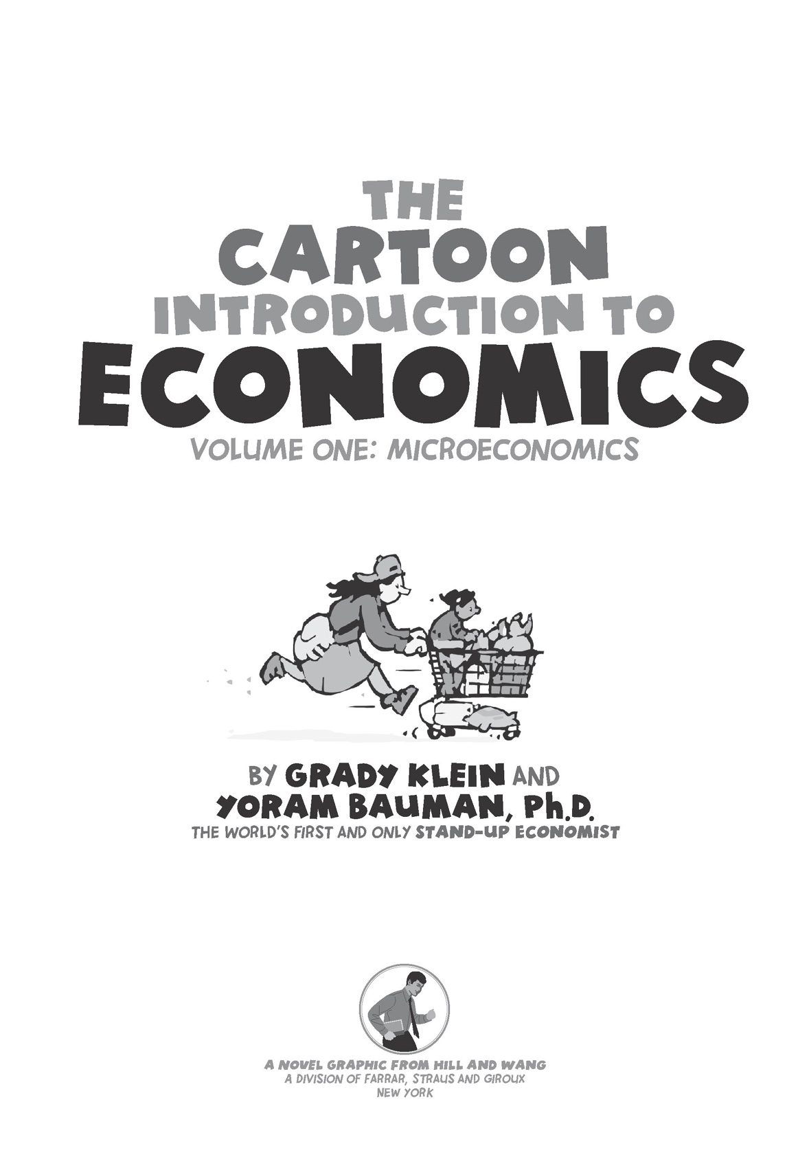 Cartoon Introduction to Economics Volume 1 Microeconomics - photo 4