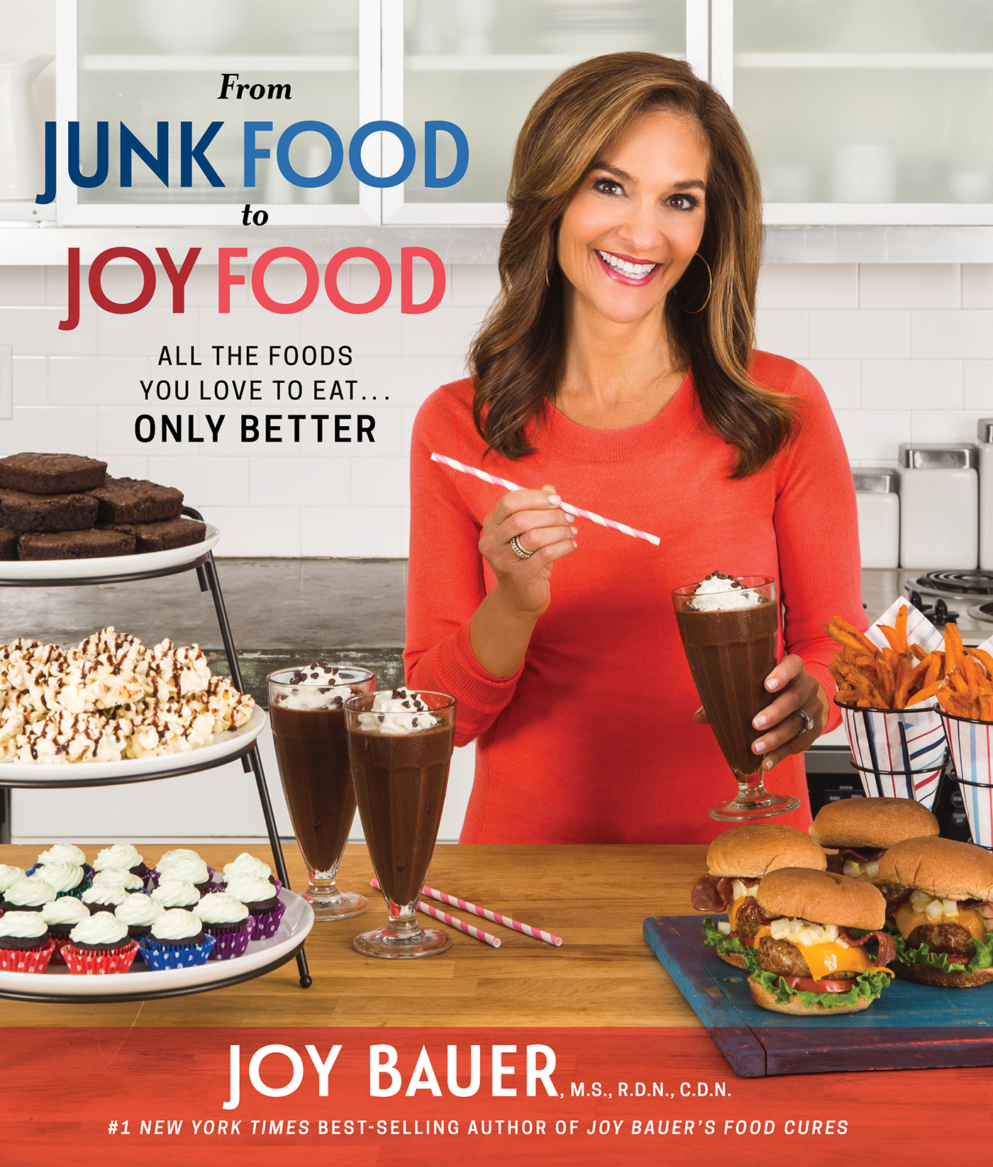 ALSO BY JOY BAUER JOY BAUERS FOOD CURES Eat Right to Get Healthier Look - photo 1