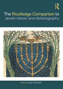Bell - The Routledge Companion to Jewish History and Historiography