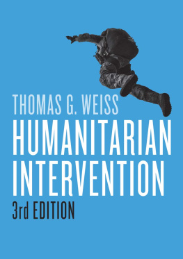 Weiss Thomas G. - Humanitarian Intervention (War and Conflict in the Modern World)