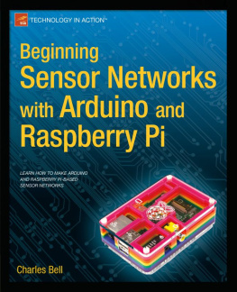 Bell Beginning Sensor Networks with Arduino and Raspberry Pi