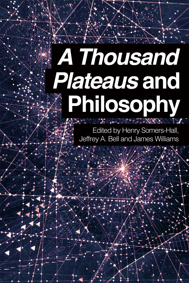 A Thousand Plateaus and Philosophy - image 1