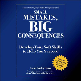 Baum - SMALL MISTAKES, BIG CONSEQUENCES: business savvy to help you succeed