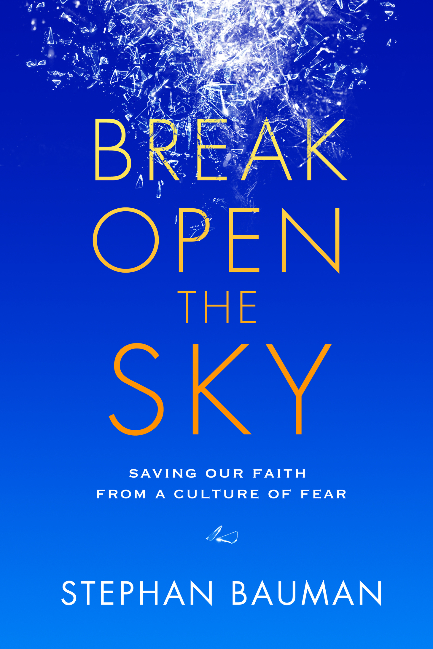 Praise for Break Open the Sky Rarely do I read something with such deep - photo 1