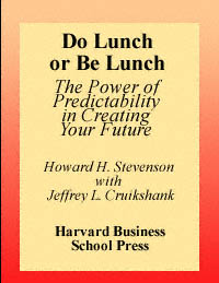 title Do Lunch or Be Lunch The Power of Predictability in Creating Your - photo 1