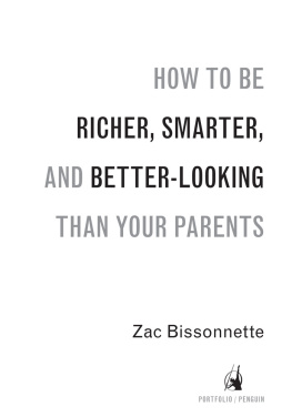 Bissonnette - How to be richer, smarter, and better-looking than your parents